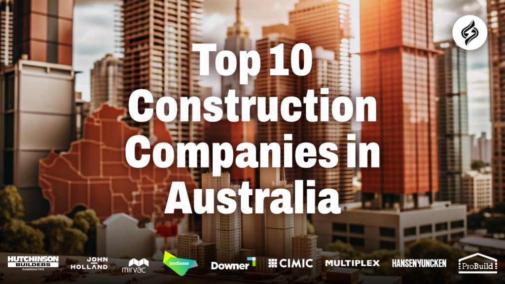 Top 10 Construction Companies in Australia