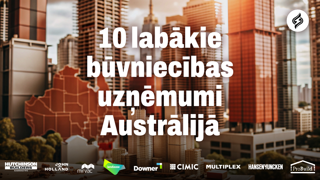 10 labākie būvniecības uzņēmumi Austrālijā